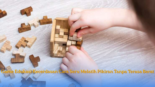Game Edukasi Kecerdasan